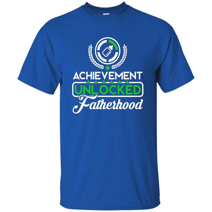 First Father's Day T-shirt Achievement Unlocked Fatherhood Royal