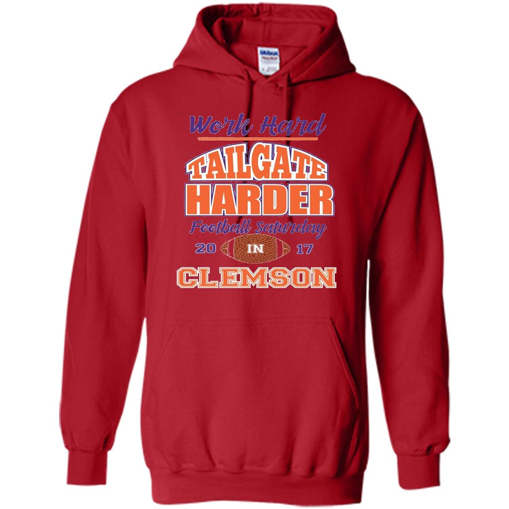 Work Hard Tailgate Harder in Clemson SC Game Day T-shirt Red