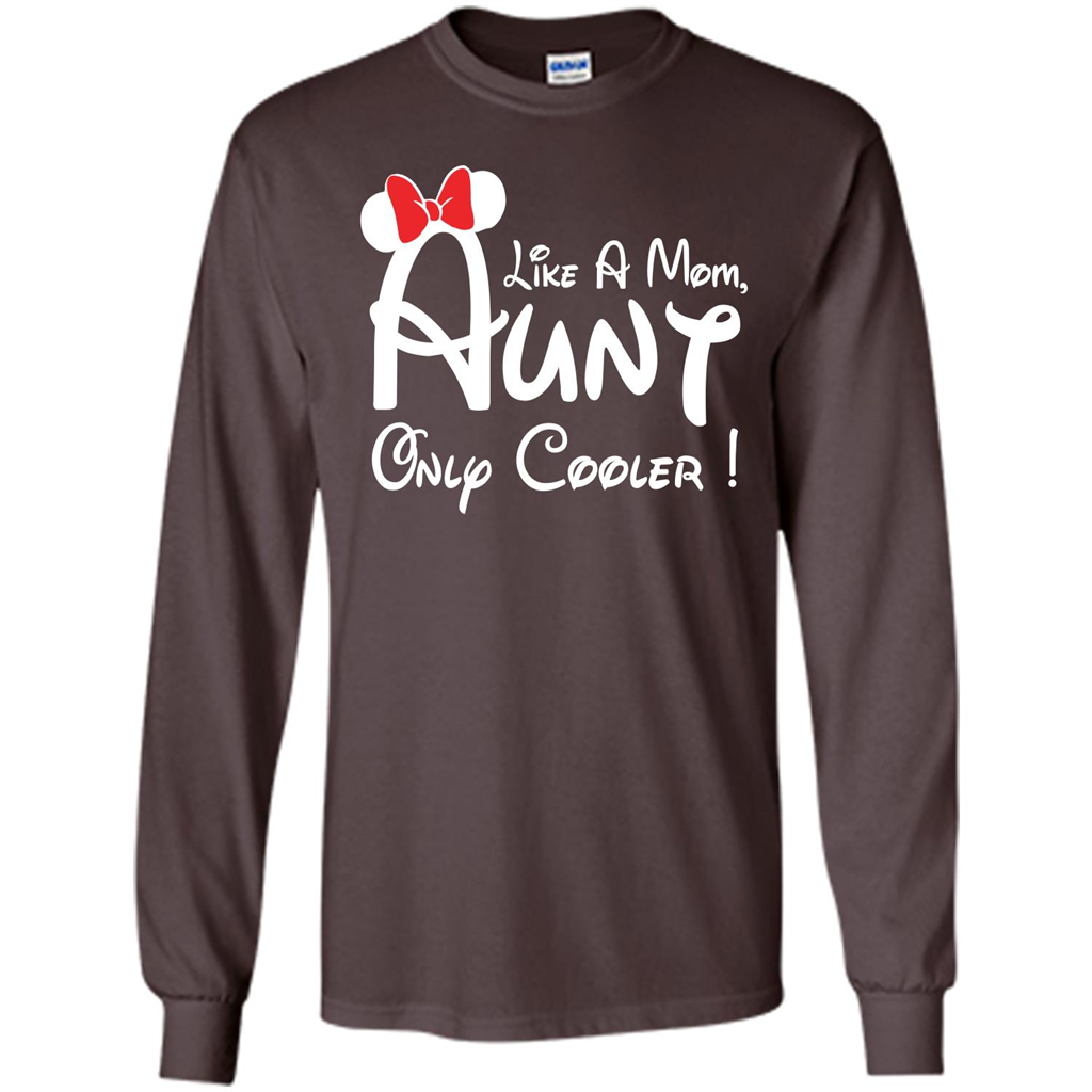Aunt T-shirt Aunt Like A Mom Only Cooler T-shirt Dark Chocolate