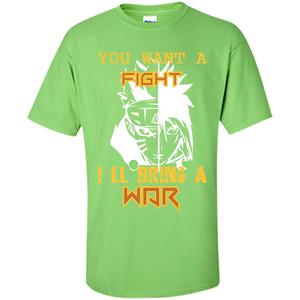 Movie T-shirt You Want A Fight I_Ñéll Bring A War