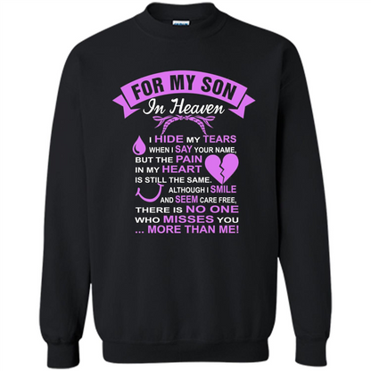 For My Son In Heaven T-shirt I Hide My Tears Black