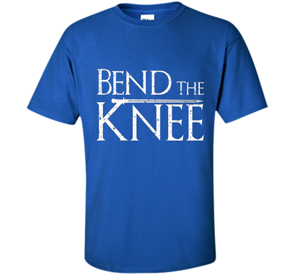 Game Of Thrones T-shirt Bend The Knee Lord T-shirt Royal