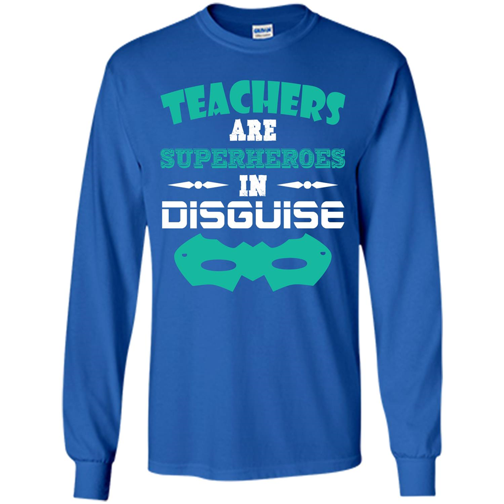 Teacher T-shirt Teachers Are Superheroes In Disguise Royal