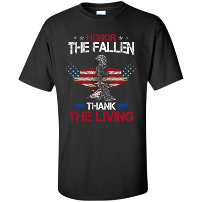 Military T-shirt Honor The Fallen Thank The Living Black