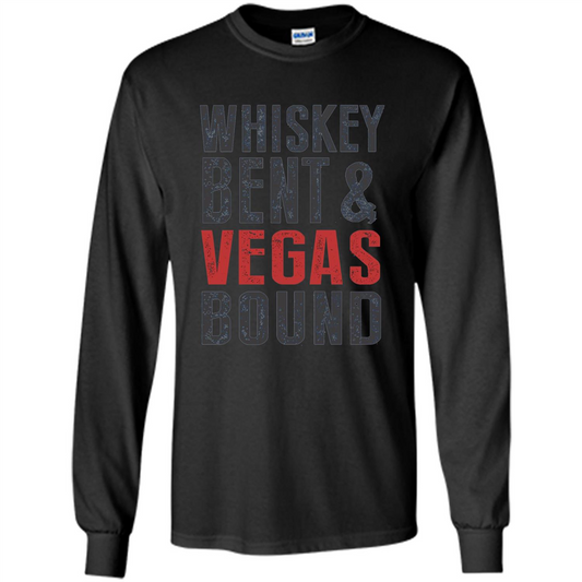 Whiskey Bent And Vegas Bound T-shirt Bachelor tshirt Black