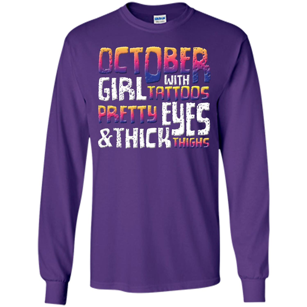 October Girl T-shirt With Tattoos Pretty EyesThick Thighs Purple