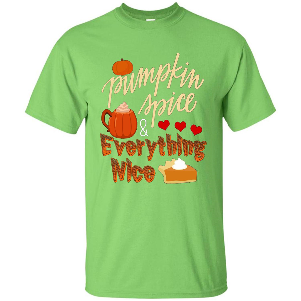 Pumpkin Spice Everything Nice T-shirt Lime