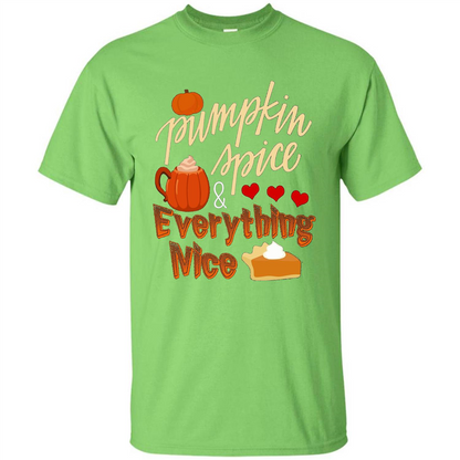 Pumpkin Spice Everything Nice T-shirt Lime