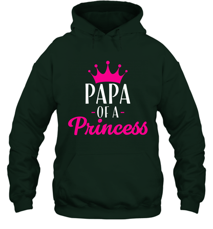 Papa Of A Princess Daddy Father Shirt Hoodie Hoodie Forest