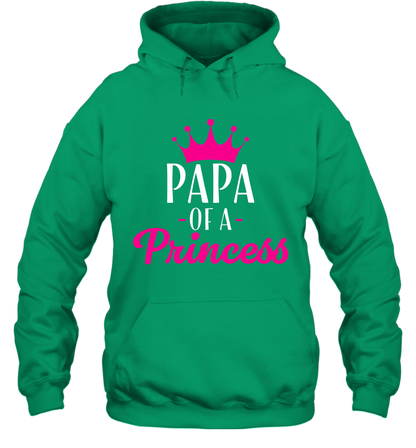 Papa Of A Princess Daddy Father Shirt Hoodie Hoodie Irish
