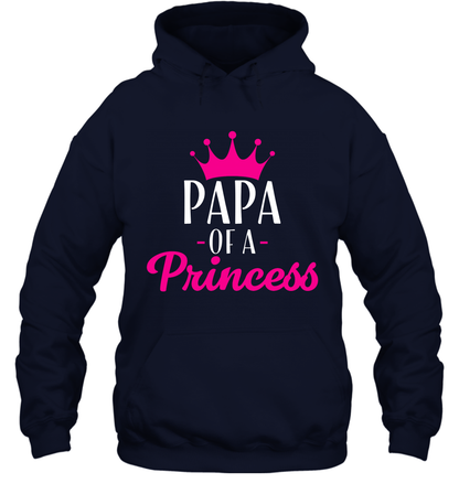 Papa Of A Princess Daddy Father Shirt Hoodie Hoodie Navy