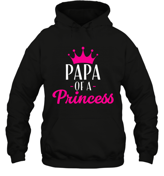 Papa Of A Princess Daddy Father Shirt Hoodie Hoodie Black