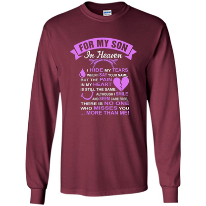 For My Son In Heaven T-shirt I Hide My Tears Maroon