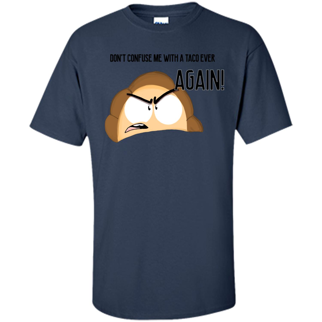 Empanada T-Shirt Dont Confuse Me With A Taco Ever Again Navy