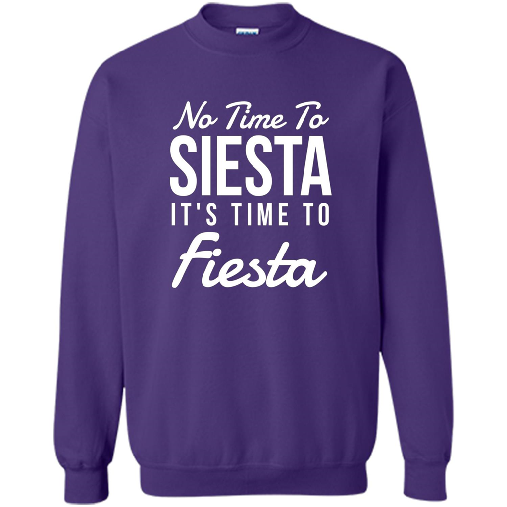 No Time To Siesta It's Time To Fiesta T-shirt Orange