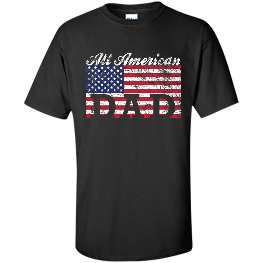 Fathers Day T-shirt All American Dad American Flag Black