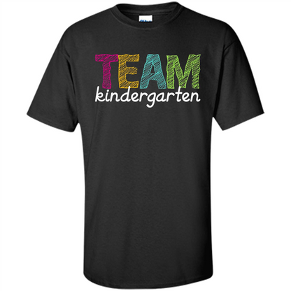 Team Kindergarten Grade Teacher T-Shirt Black