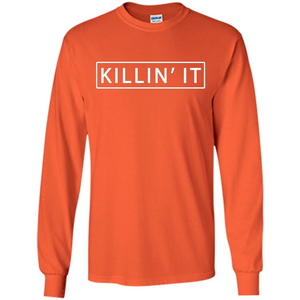 Killin' It Shirt Trendy T-shirt Cute Swag Hipster Dope