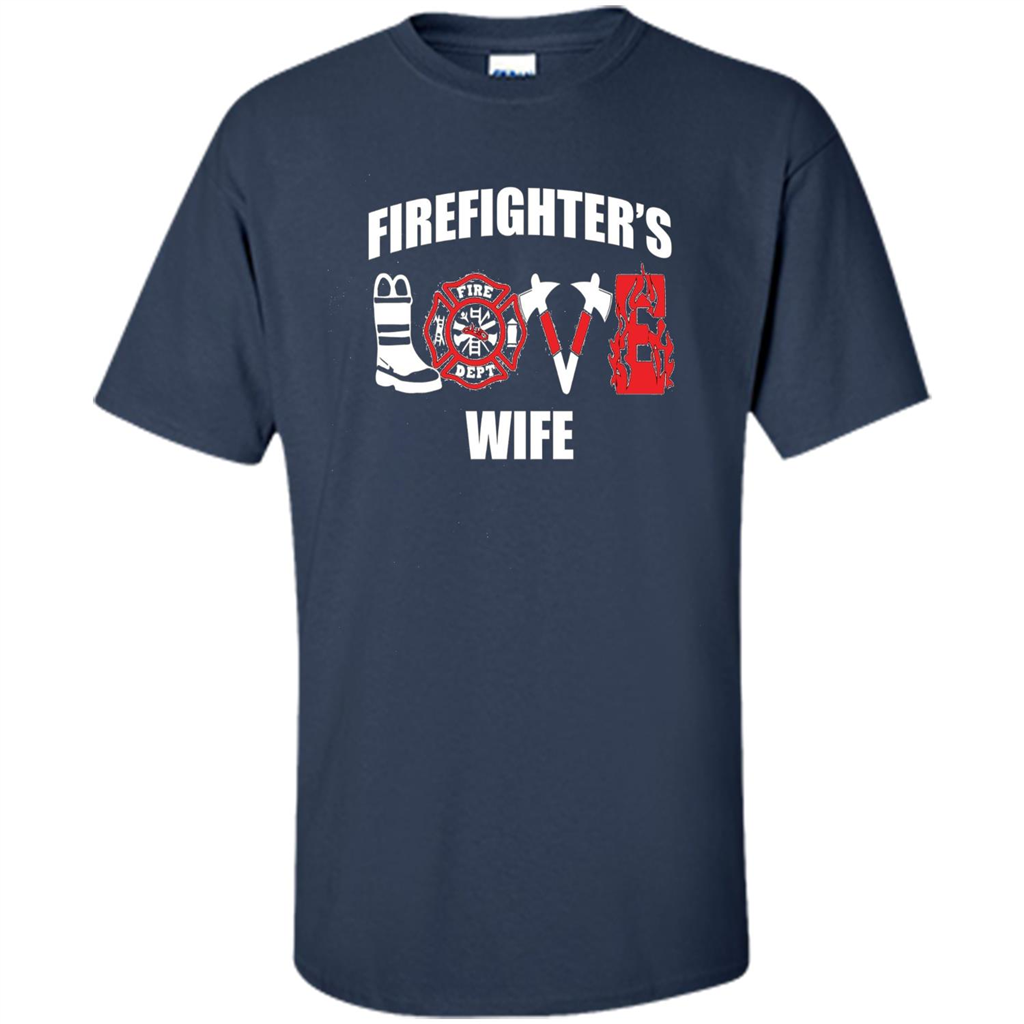 Firefighter Wife Love T-Shirt Navy