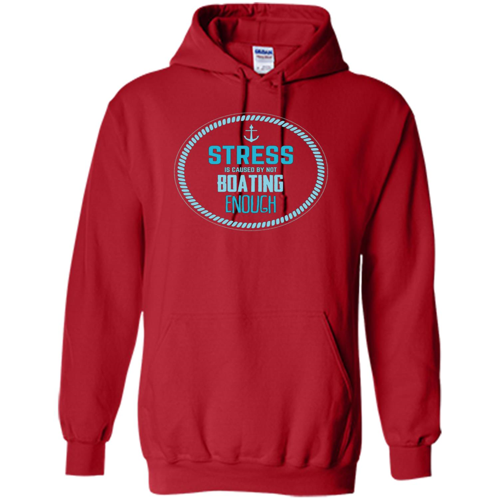 Stress Is Caused By Not Boating Enough Sailing T-Shirt Red