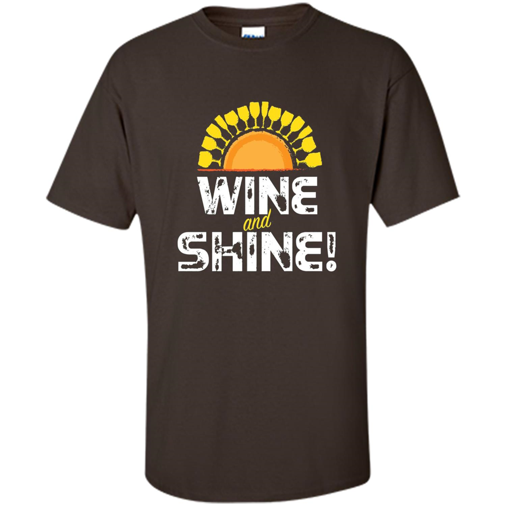 Wine T-shirt Wine And Shine Dark Chocolate