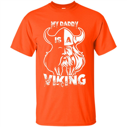 Family T-shirt My Daddy Is A Viking T-shirt Orange