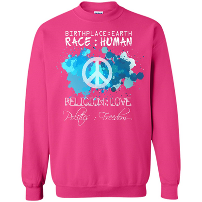 Birthplace Earth Race Human Religion Love T-shirt Heliconia