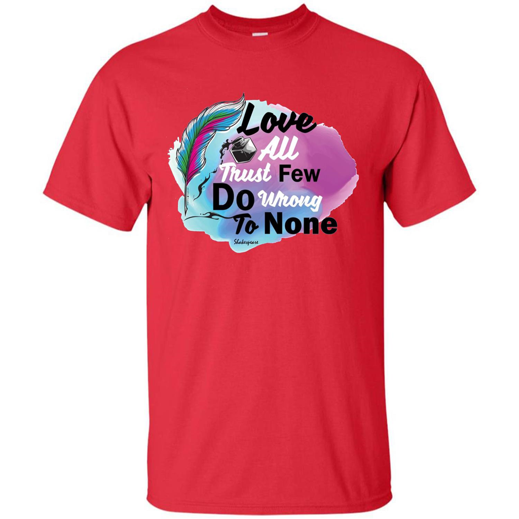 Love All Trust Few Do Wrong To None T-shirt Red