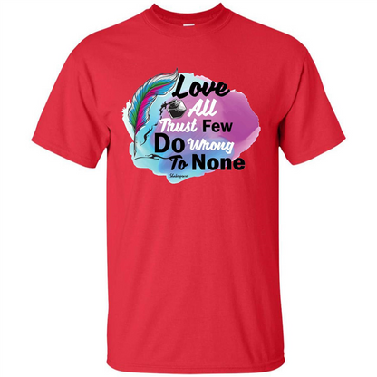 Love All Trust Few Do Wrong To None T-shirt Red