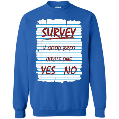 Survey You Good Bro T-shirt Royal