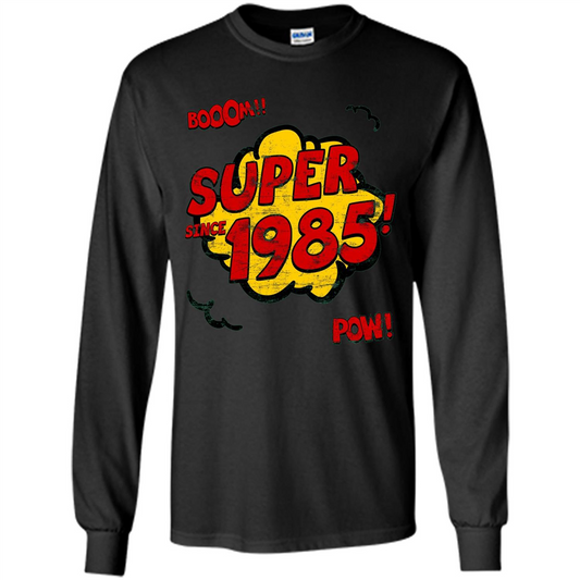 Birthday Gift T-shirt Super Since 1985 Black