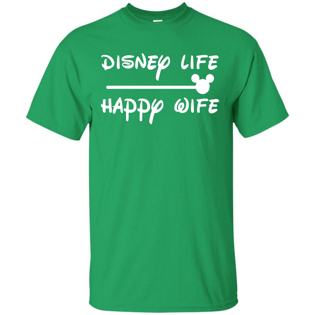 Wife T-shirt Disney Life Happy Wife T-shirt Irish Green