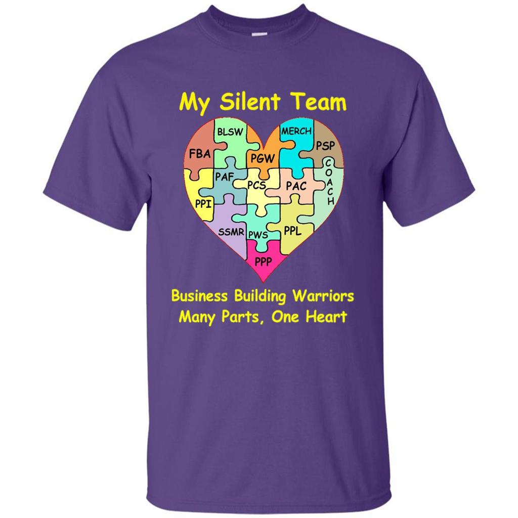 Business Building Warriors T-shirt My Silent Team Many Parts, One Heart Purple