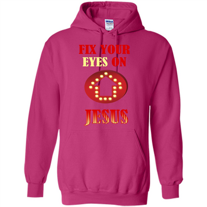 Christian T-shirt Fix Your Eyes On Jesus T-shirt Heliconia
