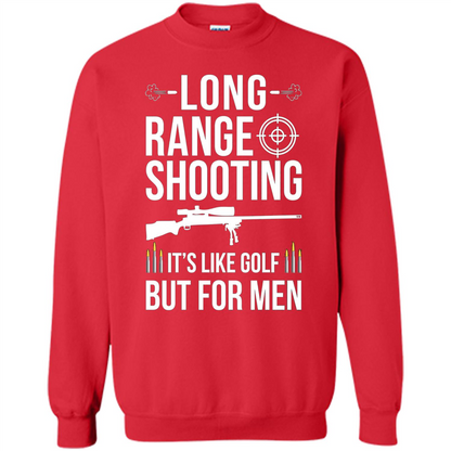 Long Range Shooting It'S Like Golf But For Men T-shirt Red