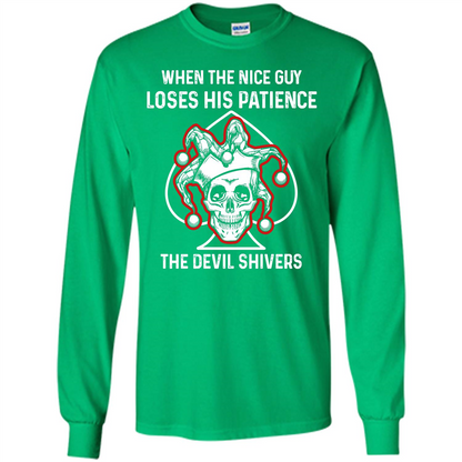Jocker T-shirt When The Nice Guy Loses His Patience Irish Green