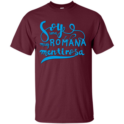Soyee Una Muy Romana Mentirosa T-Shirt Maroon