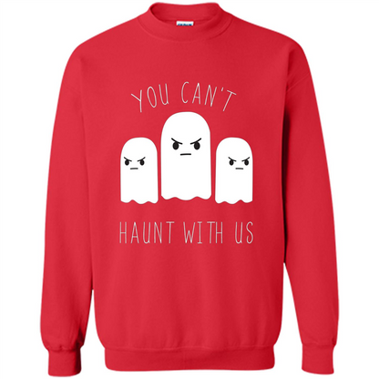 Funny Halloween Ghost T-shirt You Can't Haunt With Us T-Shirt Red