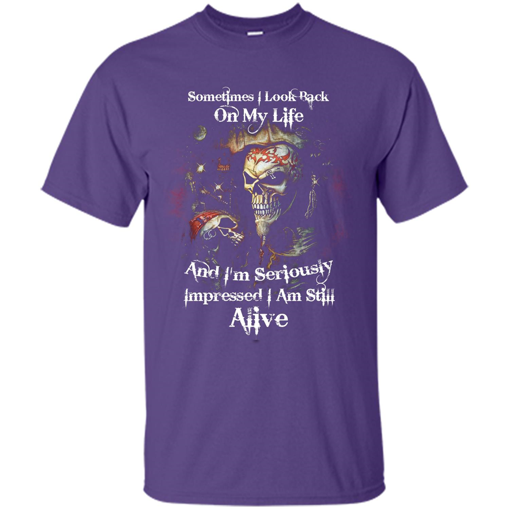 Funny T-shirt I'm Seriously Impressed I Am Still Alive Cool T-shirt Purple