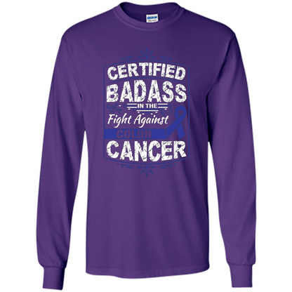 Certified Badass In The Fight Against Colon Cancer T-Shirt Purple