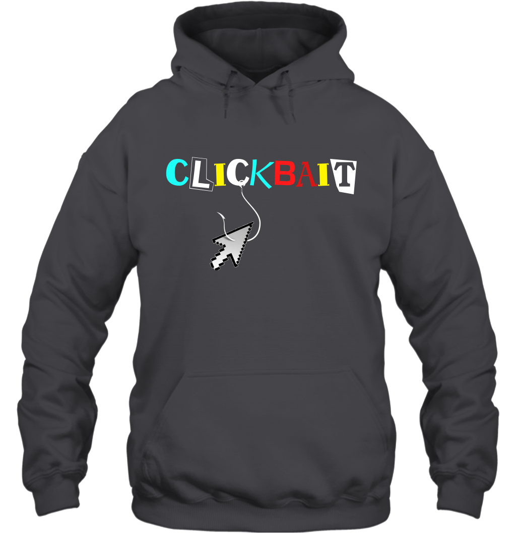 ClickBait Fishing Shirt Hoodie Hoodie Dark Heather