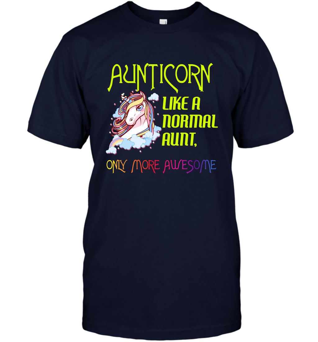 Aunticorn Like A Normal Aunt Only More Awesome Shirt T-Shirt T-Shirt Navy