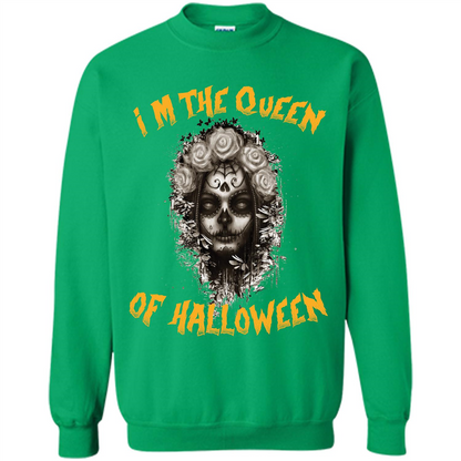 I’m The Queen Of Halloween T-shirt Irish Green