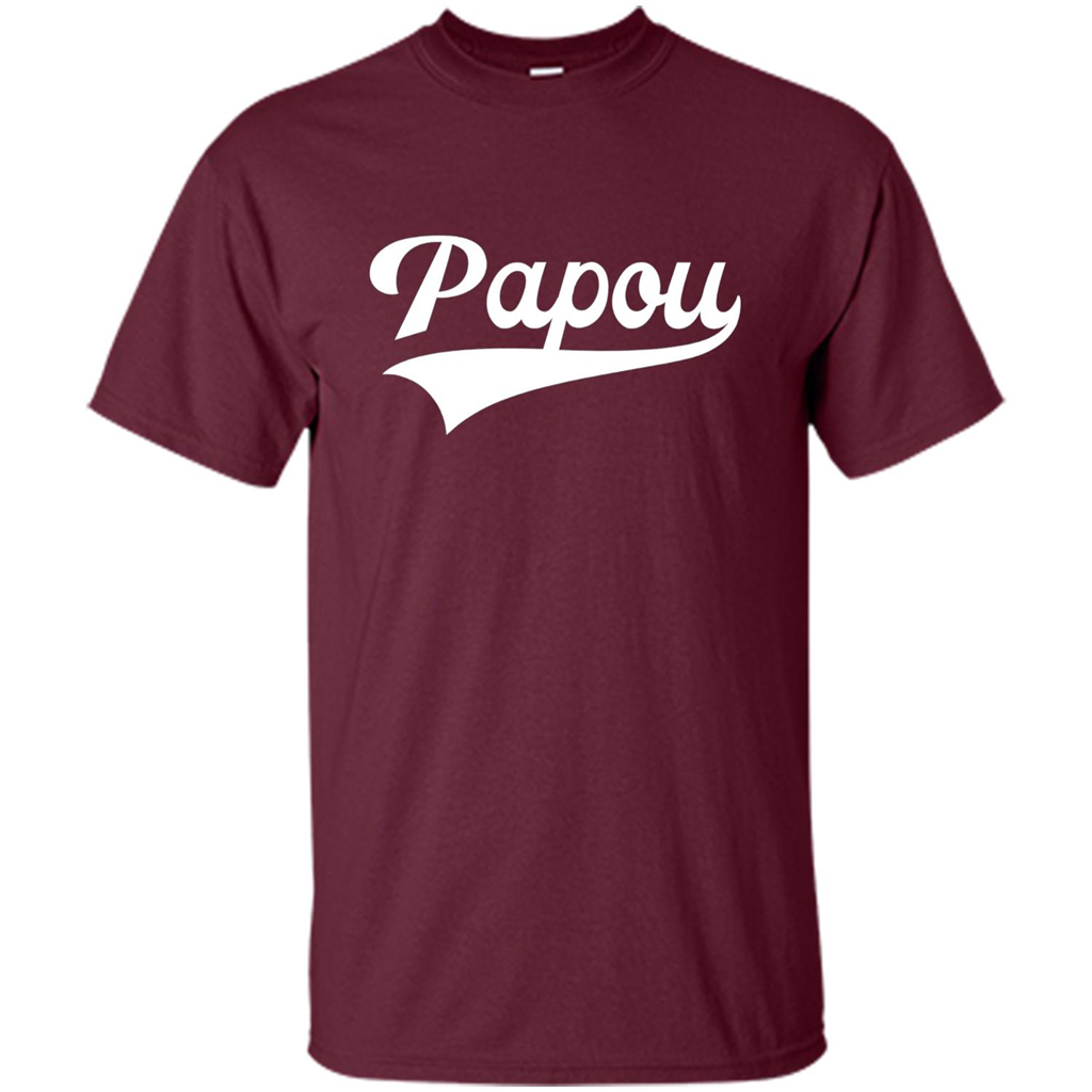 Fathers Day T-shirt Papou Maroon