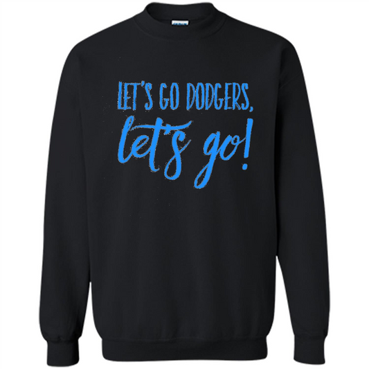 Baseball Lover Let's Go Dodgers Let's Go T-shirt Black