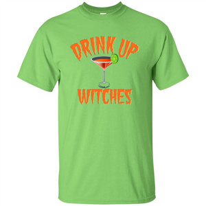 Halloween Drink Up Witches Martini Coctail T-Shirt