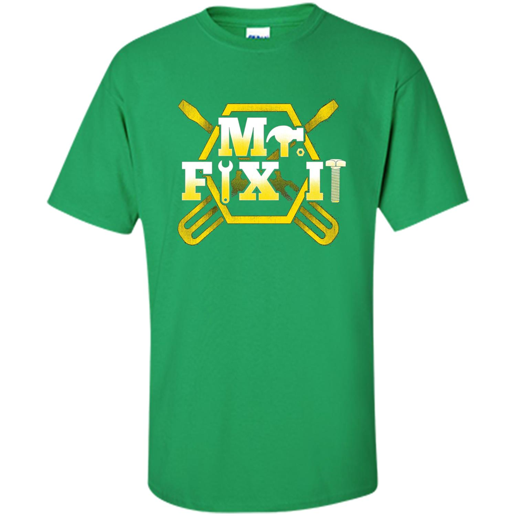 Fathers Day T-Shirt Mr.Fix It Irish Green