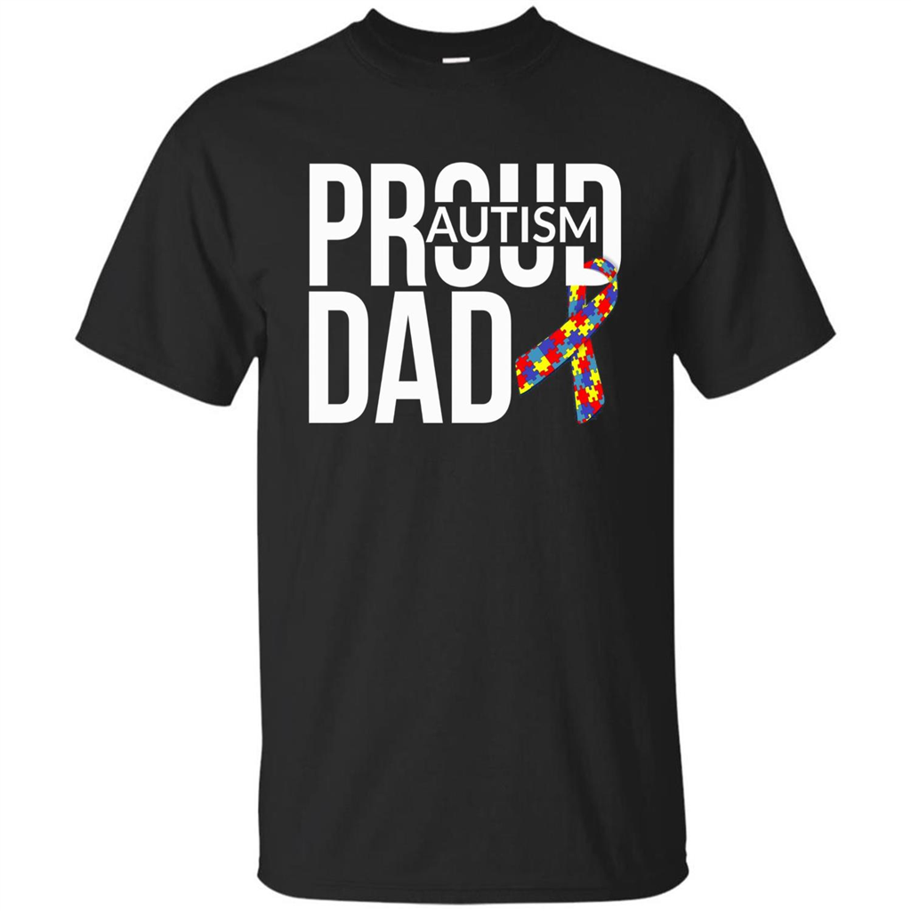 Proud Autism Dad T-shirt Autism Awareness Black