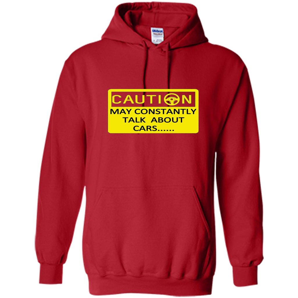 Car Lover T-Shirt Caution May Constantly Talk About Cars Red