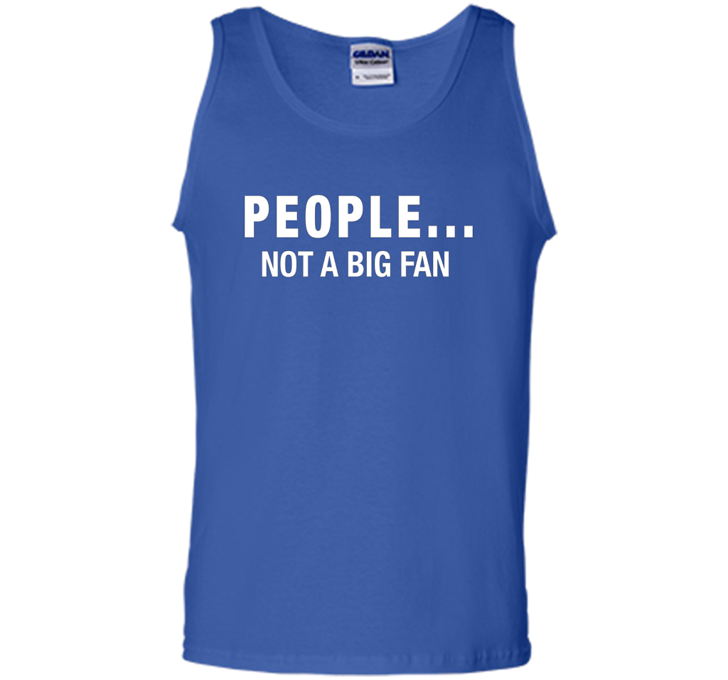 People Not A Big Fan T-shirt Royal